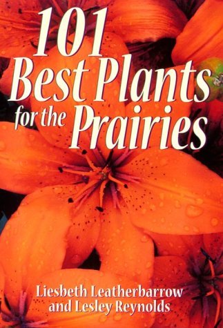 9781894004305 101 Best Plants For The Prairies