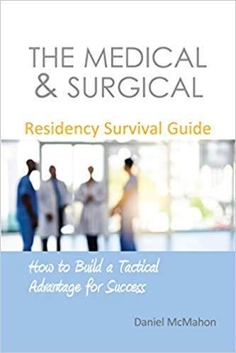 9781910079676 Medical & Surgical Residency Survival Guide: How To Build...