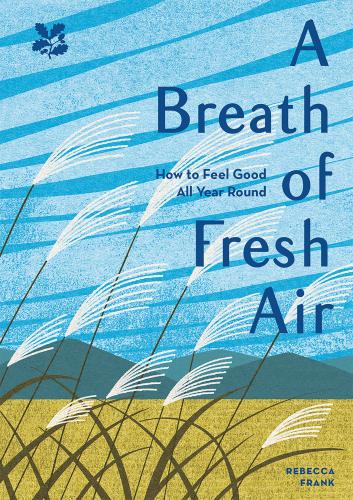 9781911358893 Breath Of Fresh Air: How To Feel Good All Year Round