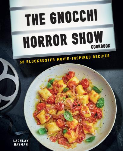 9781912983636 Gnocchi Horror Show Cookbook