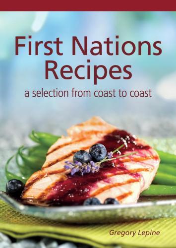 9781927126936 First Nations Recipes