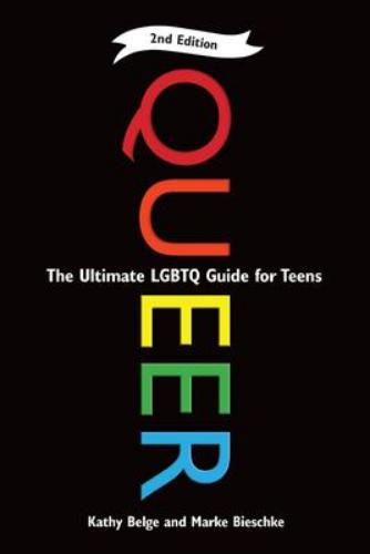 9781942186489 Queer: The Ultimate Lgbtq Guide For Teens