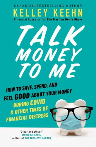 9781982117573 Talk Money To Me: How To Save, Spend, & Feel Good About...