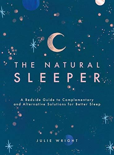 9781982160654 Natural Sleeper: A Bedside Guide To Complementary &...
