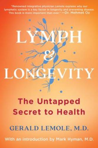 9781982180256 Lymph & Longevity: The Untapped Secret To Health