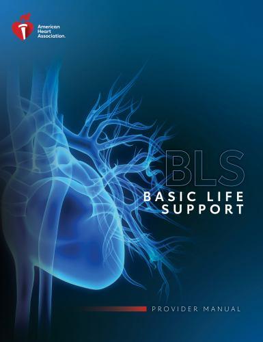 9781988892603 Bls Provider Manual 2020 (Basic Life Support)