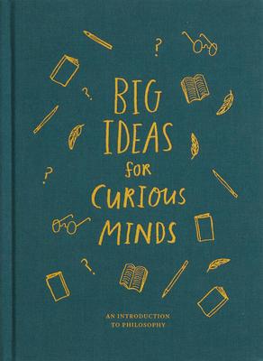 9781999747145 Big Ideas For Curious Minds: An Introduction To Philosophy