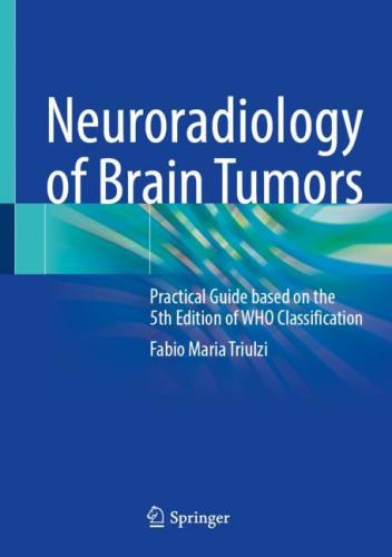 9783031381522 Neuroradiology Of Brain Tumors: Practical Guide Based On...