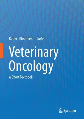 9783319411224 Veterinary Oncology: A Short Textbook