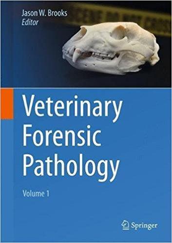 9783319671703 Veterinary Forensic Pathology, Volume 1