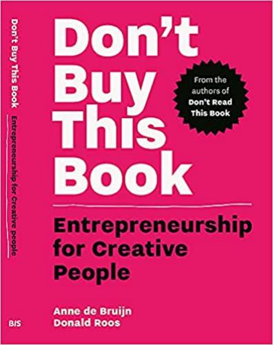 9789063695378 Don't Buy This Book: Entrepreneurship For Creative People