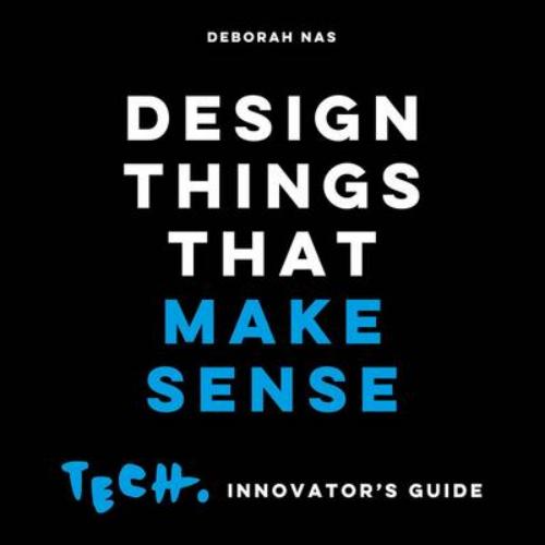 9789063696146 Design Things That Make Sense: Tech, Innovator's Guide