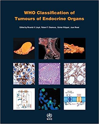 9789283244936 Who Classification Of Tumours Of Endocrine Organs