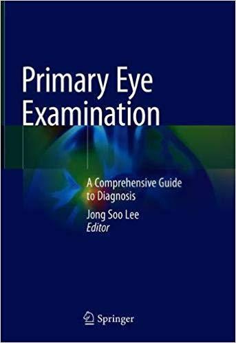 9789811069390 Primary Eye Examination: A Comprehensive Guide To Diagnosis