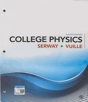 College Physics 115 & 117 Looseleaf W/Etext & Ewa Multi-Term