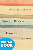 Human Rights In Canada: A History Etext