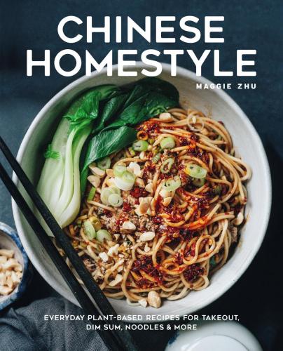 9781631068447 Chinese Homestyle: Everyday Plant-Based Recipes For...