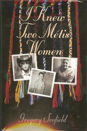 9780920915950 I Knew Two Metis Women