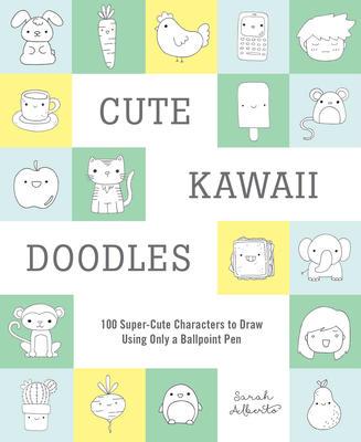 9781419732423 Cute Kawaii Doodles (Guided Sketchbook): 100 Super-Cute...