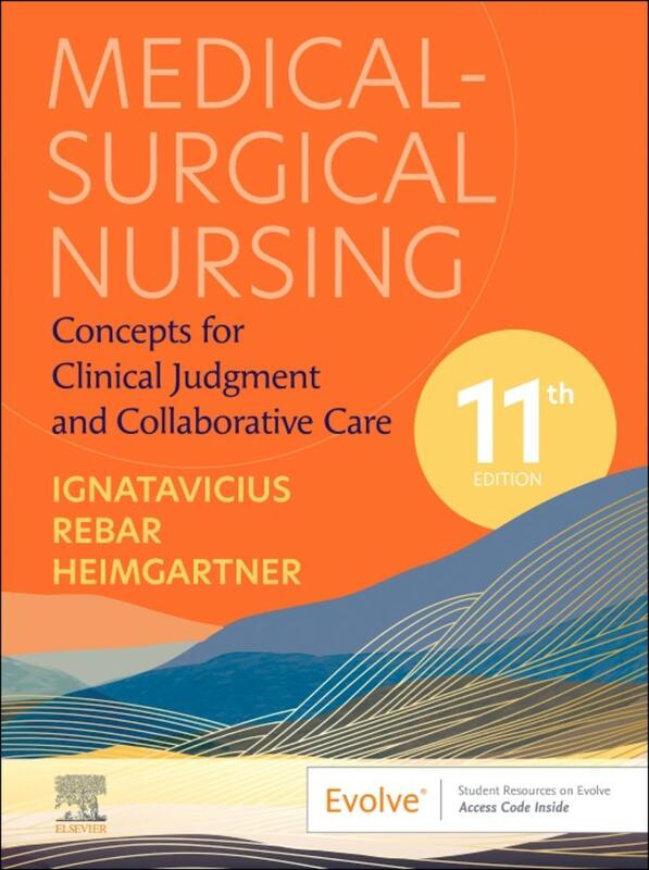Medical-Surgical Nursing: Concepts For Clinical Judgement & Collaborative Care