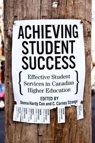 9780773536227 Achieving Student Success: Effective Student Services In Canadian Higher Education