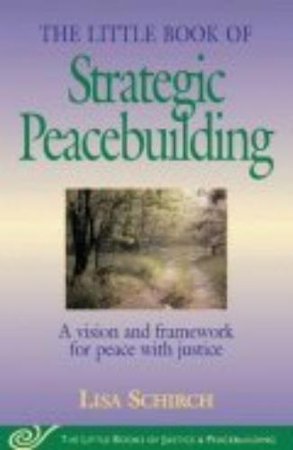 Little Book Of Strategic Peacebuilding