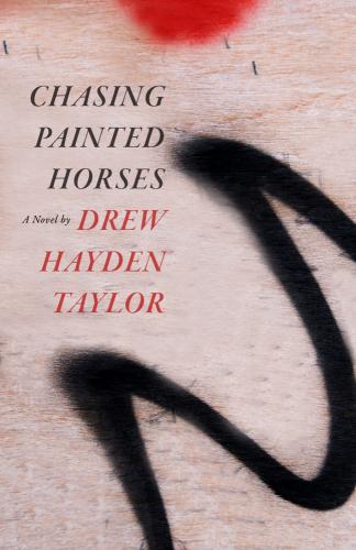 9781770866089 Chasing Painted Horses