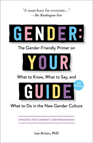 9781507220313 Gender: Your Guide: The Gender-Friendly Primer On What To...