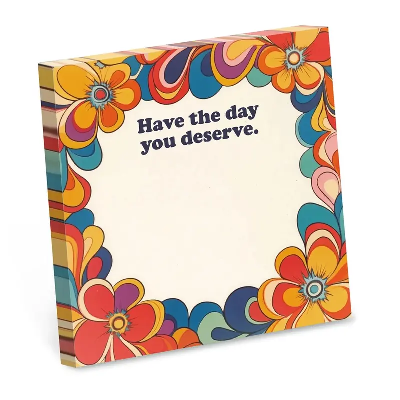 Sticky Note, Day You Deserve