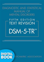 Diagnostic & Statistical Manual Of Mental Disorders, Fifth Edition, Text Revision eText (Dsm-5-Tr)