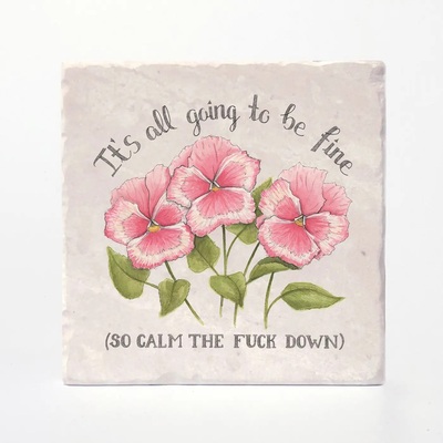 It's All Going To Be Fine